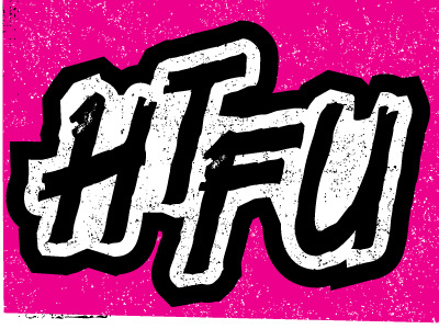 HTFU htfu pink texture typography