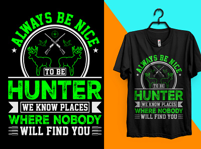 HUNTING T-SHIRT DESIGN appearel clothing creative custome design eye catching t shirt design graphic design hunter hunting hunting t shirt design typography typography t shirt design