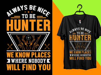 HUNTING T-SHIRT DESIGN appearel clothing creative custome design eye catching t shirt design graphic design hunter hunter design hunting hunting pshirt design typography typography t shirt design