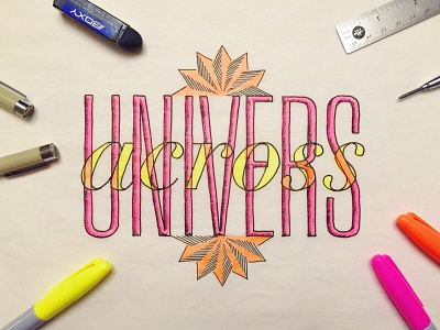 Across the Univers across the universe didot frutiger lettering micron univers