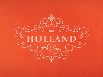 From Holland ... fancy label lettering ornament type typeface typo typography wrapper