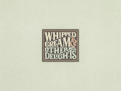 Whipped Cream ... custom type lettering type typo typography