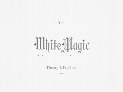 The white magic ...