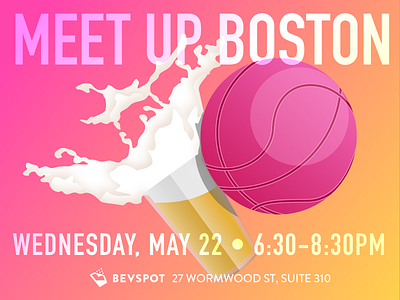 Boston Dribbble Meetup, May 22, 2019!