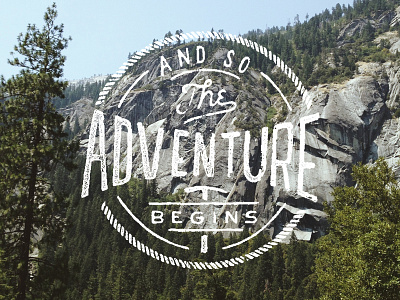 The Adventure Begins adventure badge hand drawn type lettering logo outdoors pick rope stamp trees typography