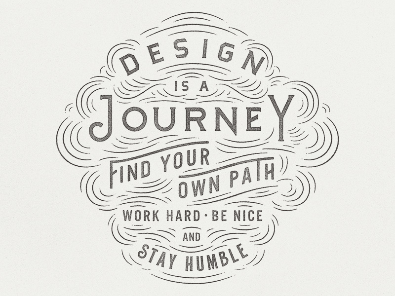 Design is a Journey shopify lettering type design is journey texture stamp typography vintage quote