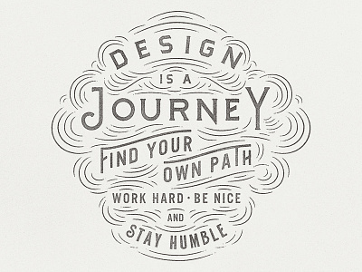 Design is a Journey design is journey lettering quote shopify stamp texture type typography vintage