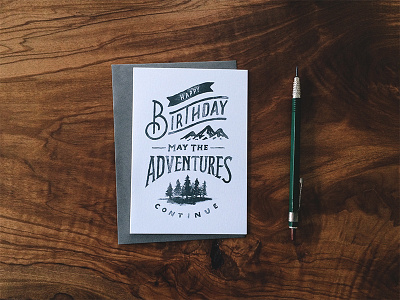 May the Adventures Continue illustration lettering mountains outdoors type typography watercolor