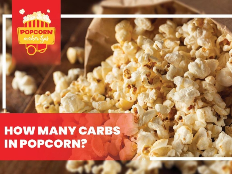 How Many Carbs in Popcorn? by popcornmakertips on Dribbble