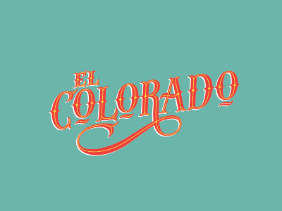 El Colorado branding lettering logotype swash tuscan