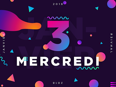 Mercredi 3 Janvier 2018 - 3/365 2018 365 project abstract calendar colorful debut design draft dribbble gradient poster