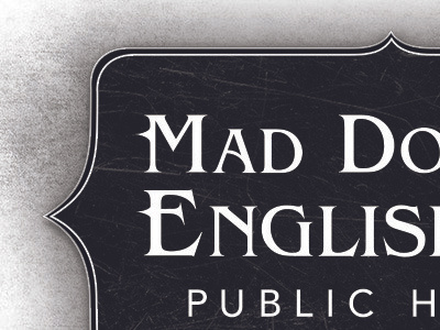 Mad Dogs and Englishmen Typographic Logo