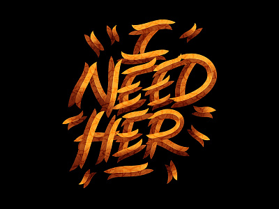 083/365 I Need Her graphism handlettering illustration ipad lettering lettrage logotype procreate type typography