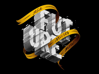 101/365 The Future Starts Now graphism handlettering illustration ipad lettering lettrage logotype procreate type typography