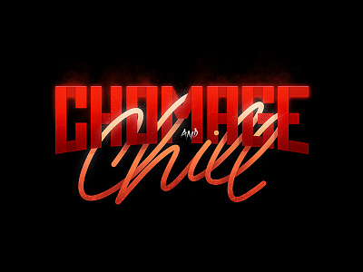 113/365 Chomage And Chill graphism handlettering illustration ipad lettering lettrage logotype procreate type typography
