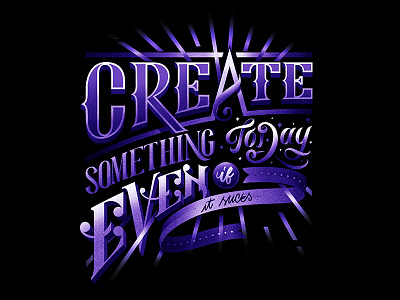 133/365 Create Something Today Even If It Sucks graphism handlettering illustration ipad lettering lettrage logotype procreate type typography