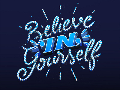 145/365 Believe In Yourself graphism handlettering illustration ipad lettering lettrage logotype procreate type typography