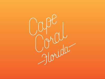 Cape Coral, Florida city florida handlettering lettering monoline monoweight orange type