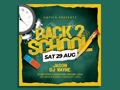 Back To School Flyer Template back 2 school club flyer college college party dance design event flyer invitation modern nightclub party pencil post poster print ready promotion psd school