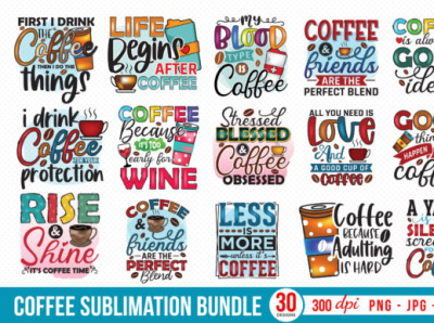 Coffee Sublimation Bundle 30 Designs beach sublimation bundle design graphic design illustration logo typography vector