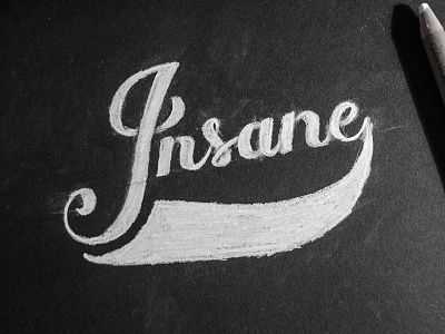 Insane charcoal hand lettering illustration insane lettering script shadow typography