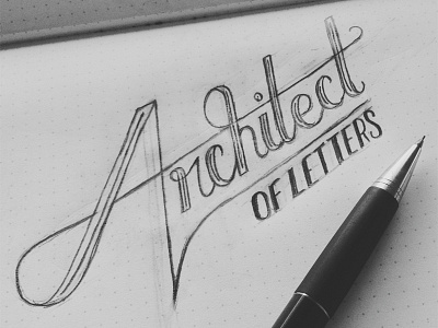 Architecture of Letters architect architecture design hand lettering lettering letters script sketch typography