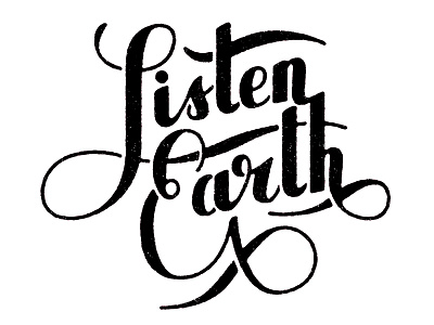 Listen, Earth - Logotype flourish hand lettering lettering logotype post rock script swash texture vector