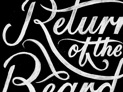 Return of the Beard beard hand lettering lettering script type