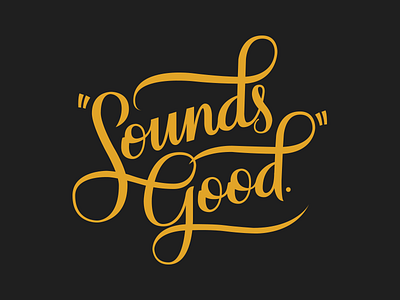 Sounds Good hand lettering lettering music records sounds good type vector vinyl