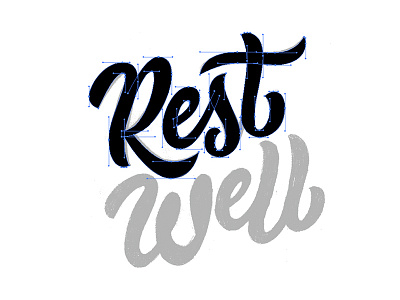 Rest Well hand lettering lettering process script vector