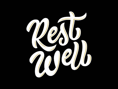 Rest Well hand lettering lettering script vector