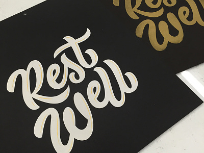 Rest well screen print hand lettering lettering print screen printing script typography