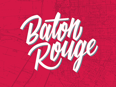 BR baton rouge brush hand lettering lettering louisiana script typography