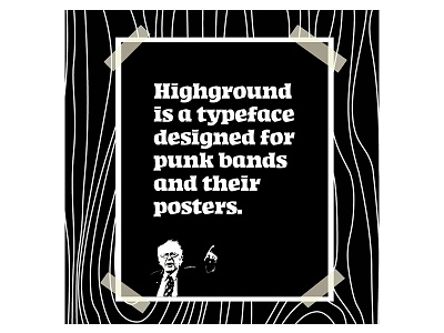 Highground poster bernie design graphic poster punk type yes