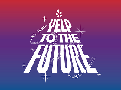 Yelp To The Future (conference branding) conference gradientz illustration lettering space
