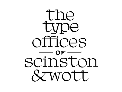Scinston & Wott blackletter calligraphy design lettering type