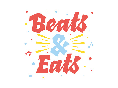 Beats & eats beats design eats lettering music script typography wow