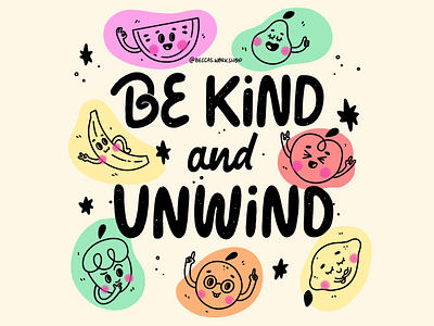 Be Kind and Unwind cute design digital art digital illustration fruits graphic hand lettering illustration lettering pastel procreate