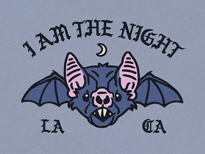 I Am The Night bat ca goth gothic handlettering la lettering los angeles moon tattoo