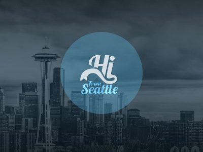 Hi From Seattle blue seattle skyline typography