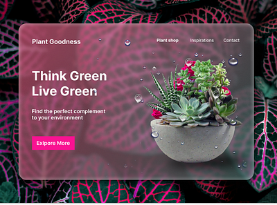 Plant Goodness Website Hero Section | UX / UI glass effect glass ui glassmorphism hero section ui soft ui ui inspiration