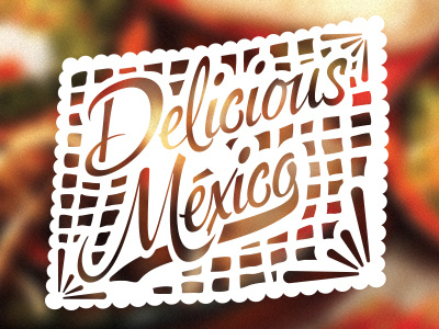 Delicious Mexico identity logo mexican food mexico papel cortado
