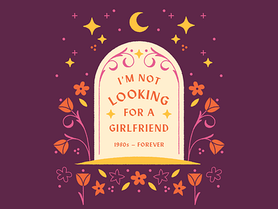 I'm not looking for a girlfriend