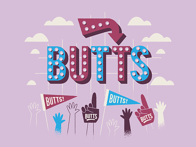 Butts! booty butt foam finger hooray illustration lettering pennant sign signage sports typography
