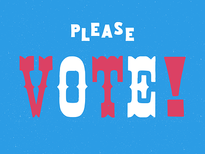Please Vote! america fucktrump imwithher type typography vote wood woodblock