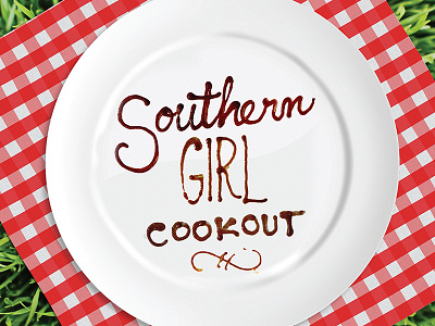 Southern Girl Cookout bbq gingham grass lettering photoshop plate poster sauce southern