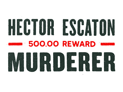Wanted: Dead Or Alive - Hector Escaton font hbo lettering slasheur texture type typography westworld