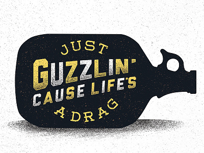 Just Guzzlin' annihilation time beer growler hops texture typography