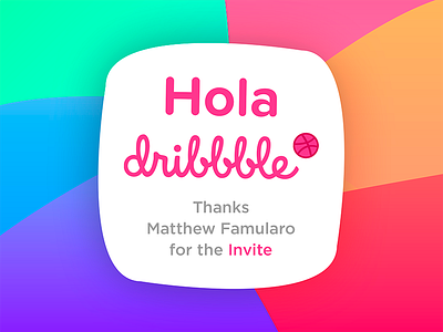 Hola dribbble! debut dribbble gradients hola invite mexico shapes thanks ysbdesign yshai sutton