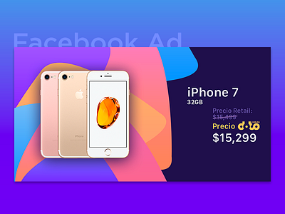 Facebook Ad - iPhone 7